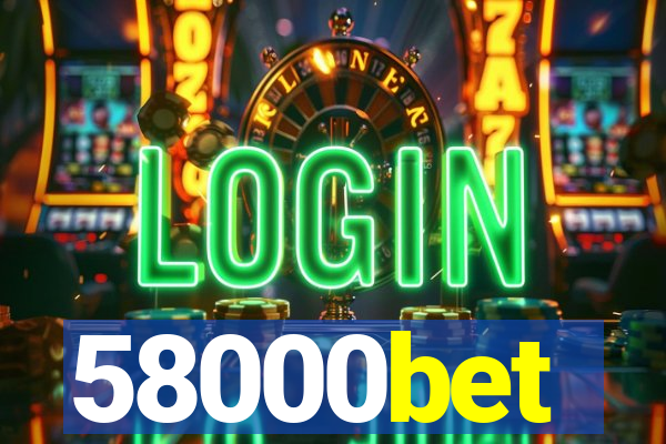 58000bet