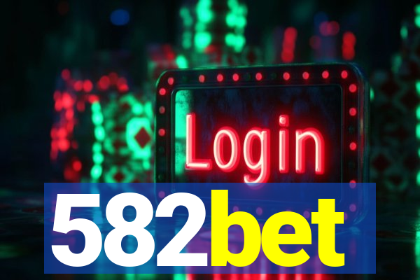 582bet