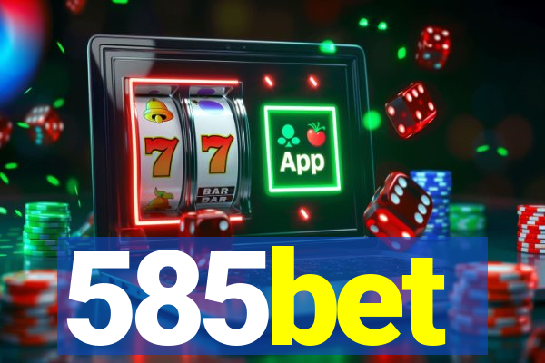 585bet