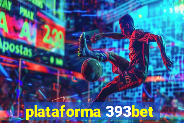 plataforma 393bet