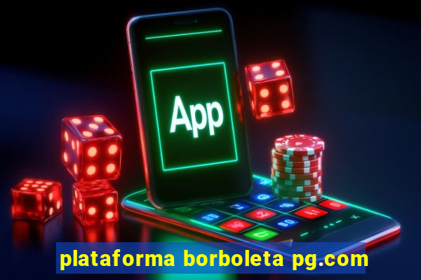 plataforma borboleta pg.com