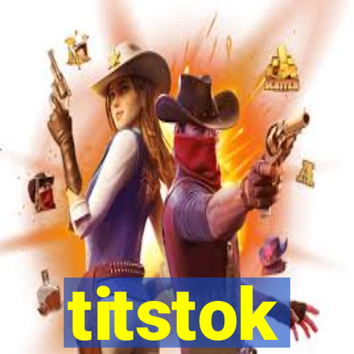 titstok