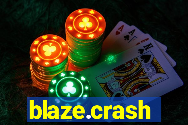 blaze.crash