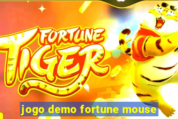 jogo demo fortune mouse