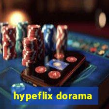 hypeflix dorama