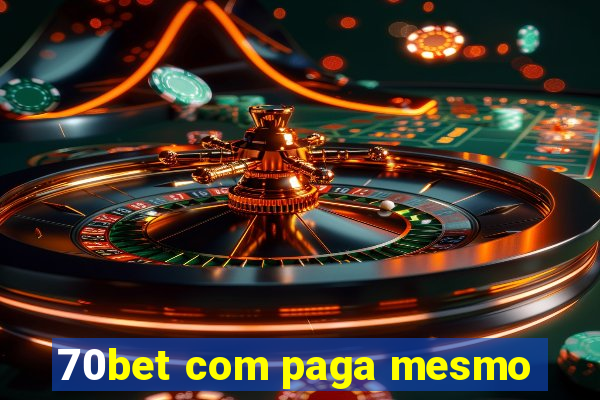 70bet com paga mesmo