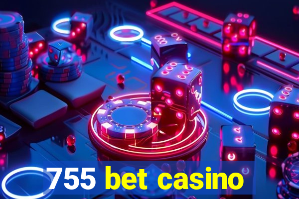 755 bet casino