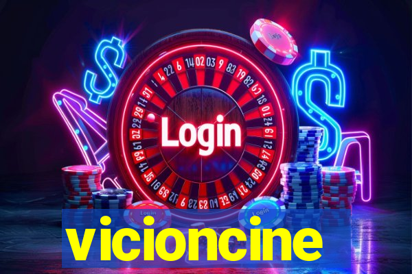 vicioncine