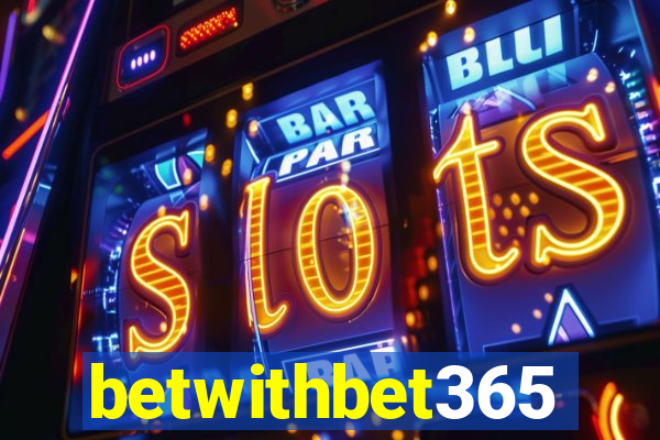 betwithbet365