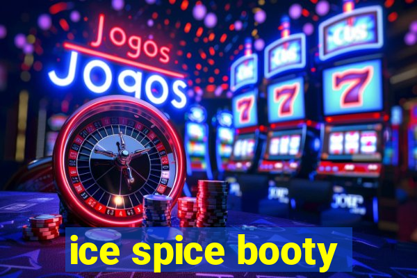 ice spice booty