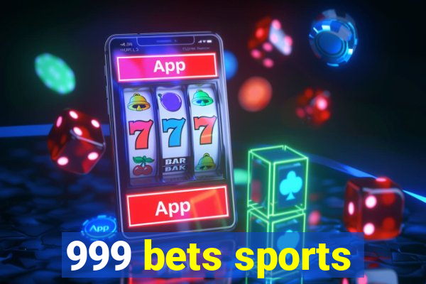 999 bets sports