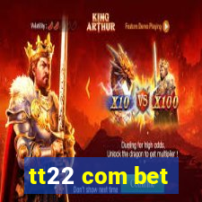 tt22 com bet