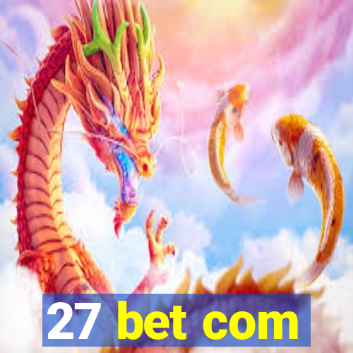 27 bet com