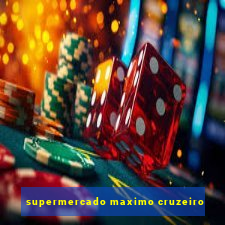 supermercado maximo cruzeiro