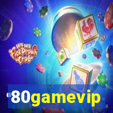 80gamevip