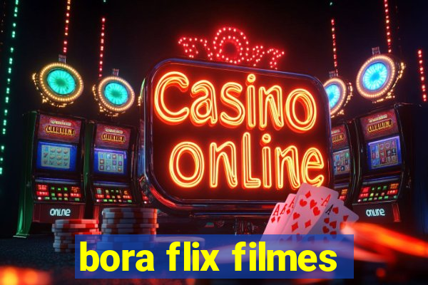 bora flix filmes