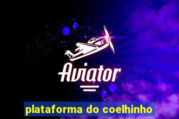 plataforma do coelhinho