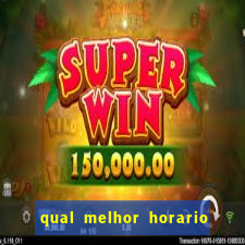 qual melhor horario para jogar pixbet