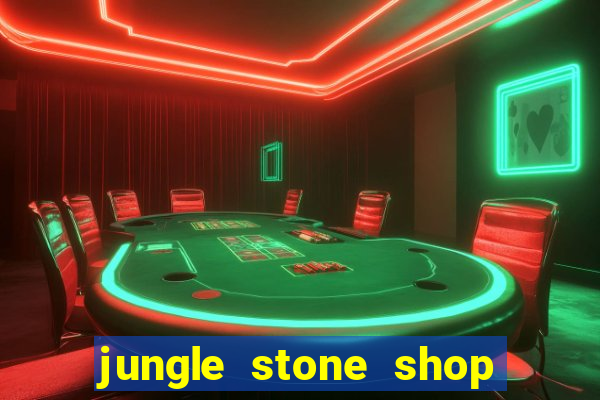 jungle stone shop reclame aqui