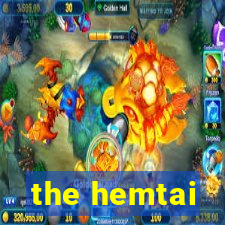 the hemtai