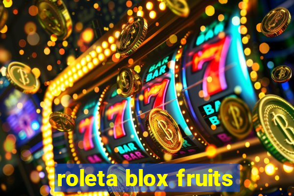 roleta blox fruits