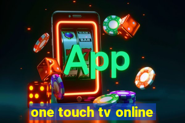 one touch tv online