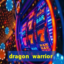 dragon warrior legend champion dinheiro infinito 2024