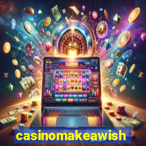 casinomakeawish