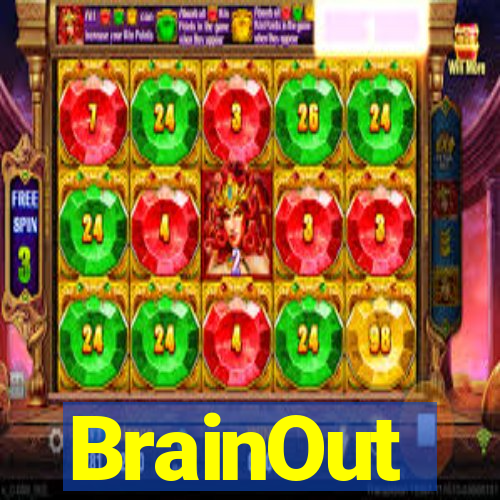 BrainOut