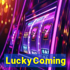 LuckyComing