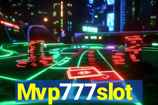 Mvp777slot