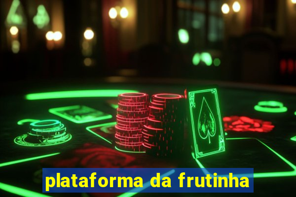 plataforma da frutinha