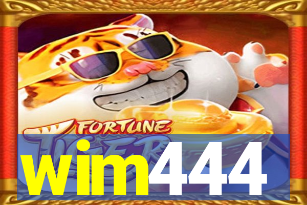 wim444