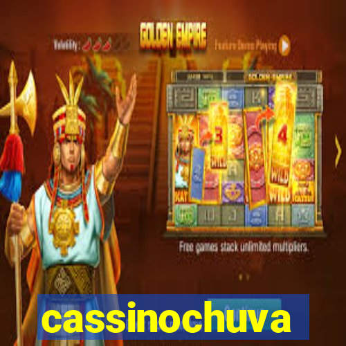 cassinochuva