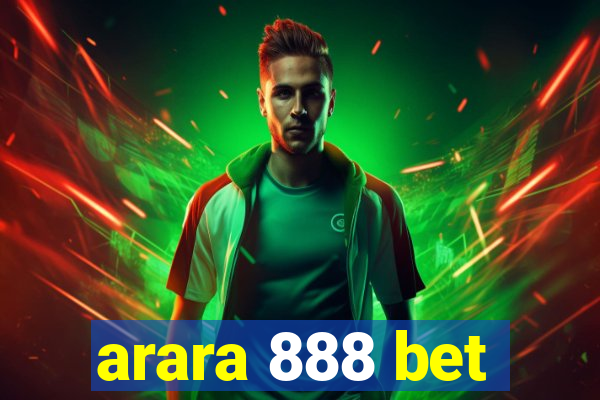 arara 888 bet