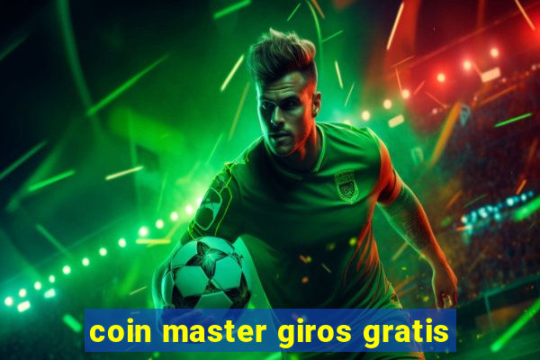 coin master giros gratis