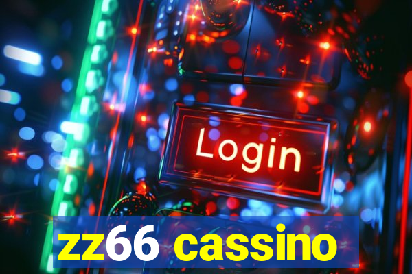 zz66 cassino