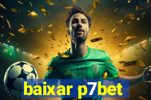 baixar p7bet