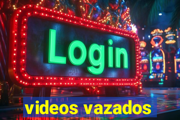 videos vazados