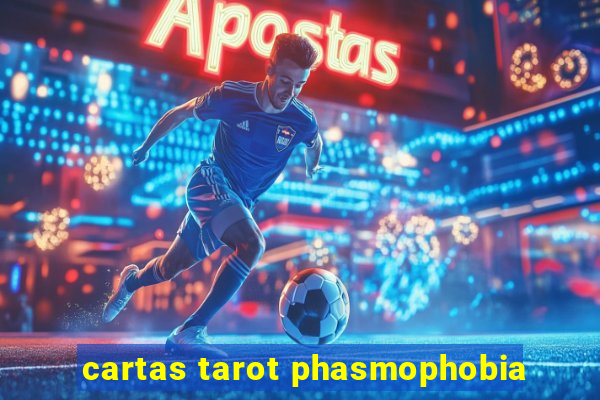 cartas tarot phasmophobia