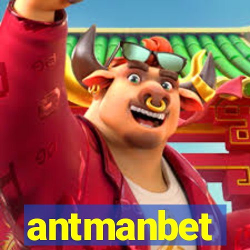 antmanbet