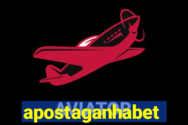 apostaganhabet