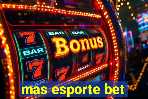 mas esporte bet