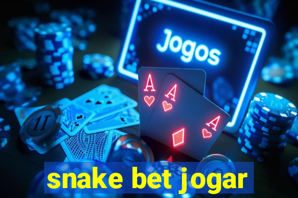 snake bet jogar