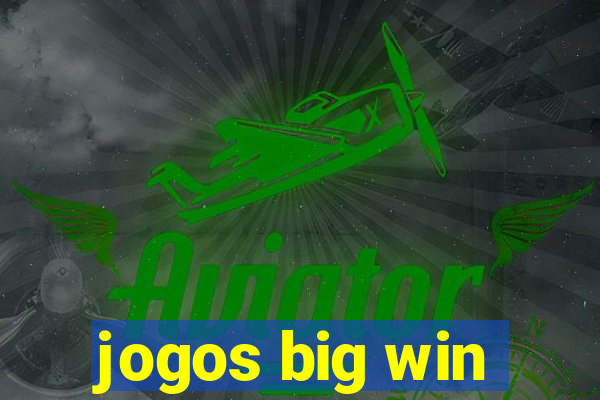 jogos big win