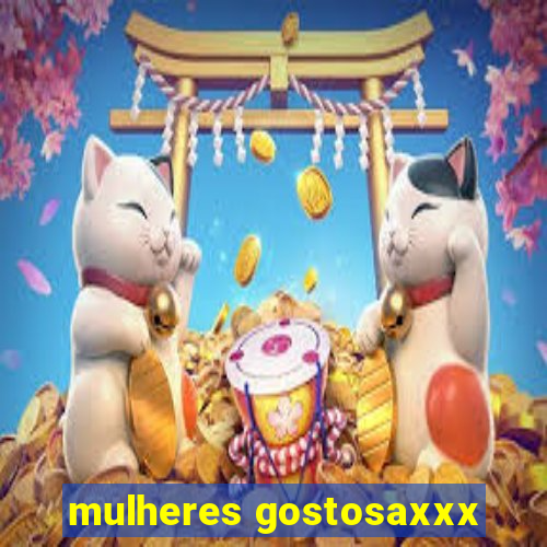 mulheres gostosaxxx