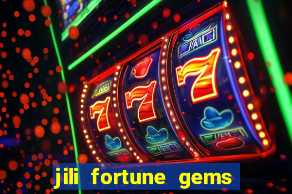 jili fortune gems 2 demo