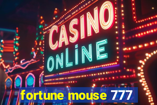 fortune mouse 777