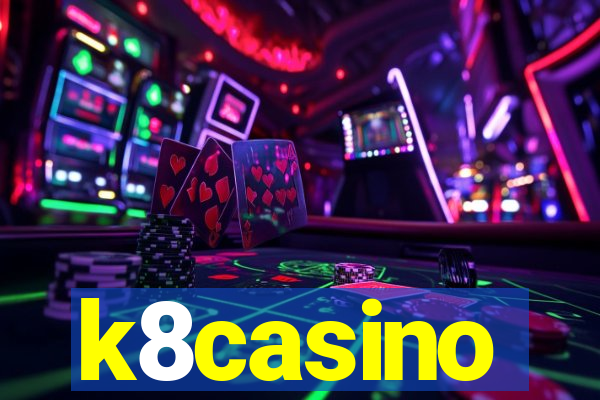 k8casino