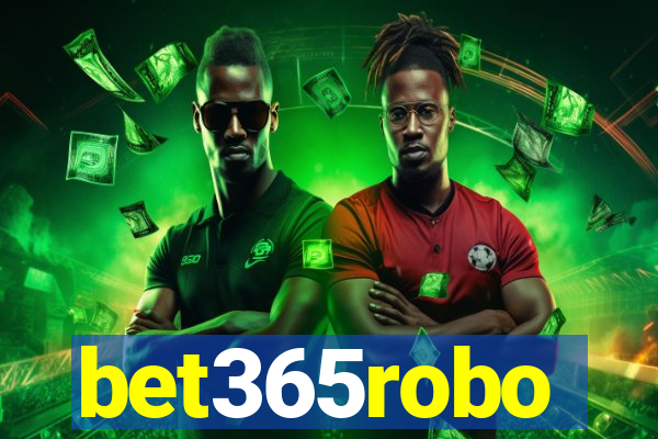 bet365robo